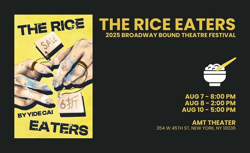 "The Rice Eaters" by Yide Cai at Broadway Bound Theatre Festival 2025 cover photo