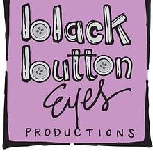 Black Button Eyes Productions avatar photo