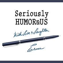 Seriously HUMORoUS avatar photo