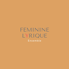 Feminine Lyrique Ensemble avatar photo