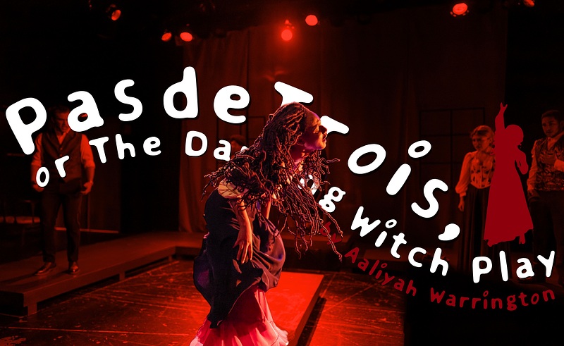 Pas de Trois, or The Dancing Witch Play  cover photo