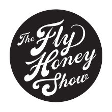 The Fly Honey Show avatar photo