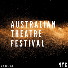 Australian Theatre Festival NYC avatar photo
