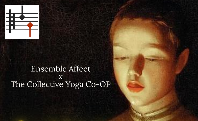 Ensemble Affect x Collective Yoga Co-Op cover photo